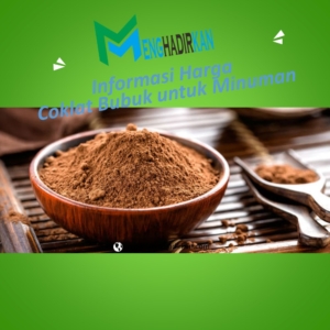 Harga Coklat Bubuk untuk Minuman Harga Coklat Bubuk untuk Minuman