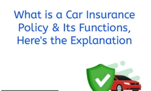 What is a Car Insurance Policy