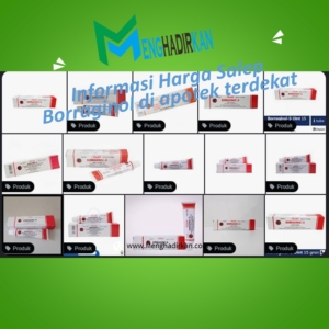 Informasi Harga Salep Borraginol di apotek terdekat