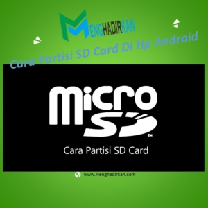 Cara Partisi SD Card Di Hp Android