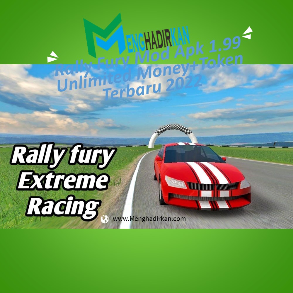 Rally Fury Mod Apk 1.99 Unlimited Money+Token Terbaru 2022 » MENGHADIRKAN